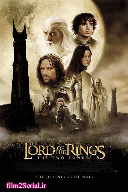 دانلود فیلم ارباب حلقه ها: دو برج دوبله فارسی The Lord of the Rings: The Two Towers 2002